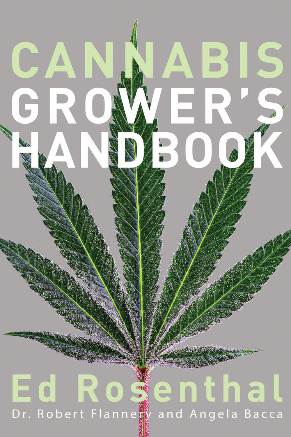 Cannabis Grower's Handbook by Ed Rosenthal